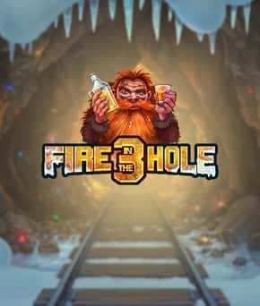 Fire in the Hole 3