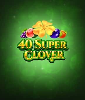 40 Super Clover