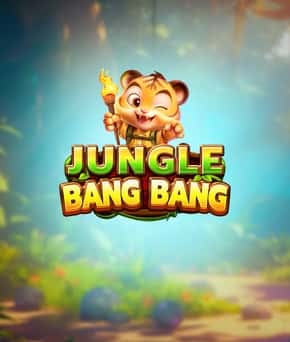 Jungle Bang Bang