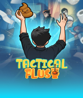 Tactical Flush