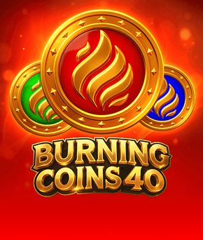 Burning Coins 40