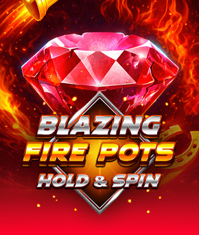 Blazing Firepots Hold & Spin