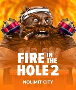 Fire in the Hole 2