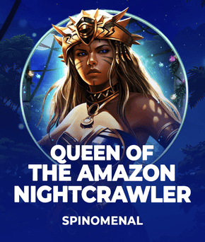 Queen Of The Amazon - Nightcrawler