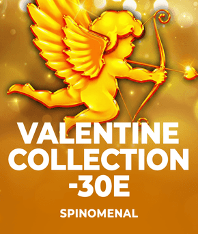 Valentine Collection -30E